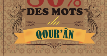 Article corrigé! – 80% des mots du Coran